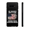 My Rights Don't End Where Your Feelings Begin Phone Case