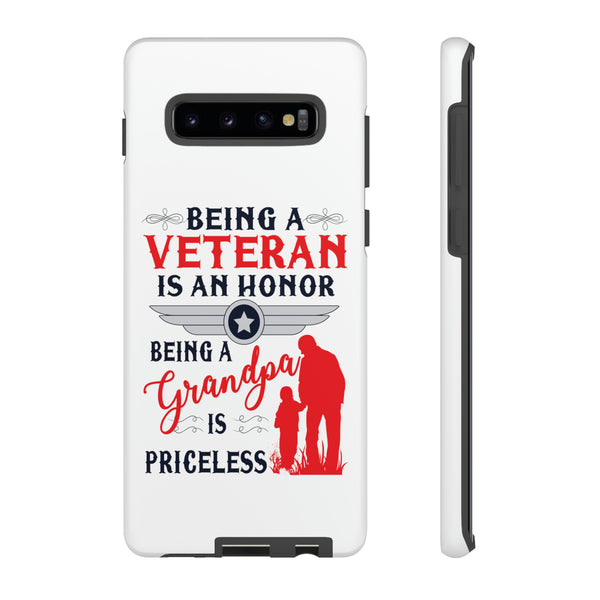 Patriotic Phone Tough Cases -Being A Veteran Is An Honor Being A Grandpa Is Priceless