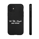 We The People Are Pissed Phone Cases for Samsung and iPhone - Black