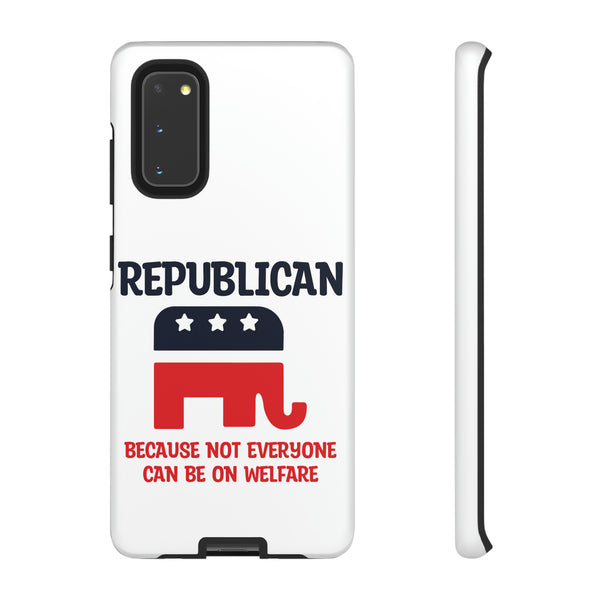Republican Pride with Not Everyone Can Be On Welfare Phone Case