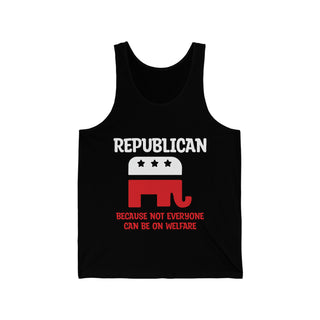 Buy black Republican Pride with Our &#39;Not Everyone Can Be On Welfare&#39; Unisex Jersey Tank