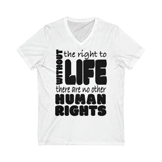 Buy white Elevate Your Message with Without The Right To Life Sleeve V-Neck Tee