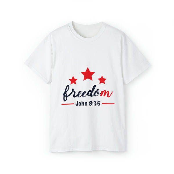 Freedom John 8:36 - Unisex Faith-Inspired Style With Ultra Cotton Tee
