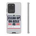 Clean Up On Aisle 46 - Tough Cases - Unmatched Protection for Your Phone
