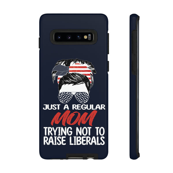 Just A Regular Mom Tough Phone Case - Stylish Device Protection