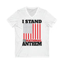 Unisex I Stand For Our National Anthem Jersey Short Sleeve V-Neck Tee- Express Your Patriotism with Style