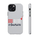 God Bless America - Phone Tough Cases: Protect Your Phone with Patriotism
