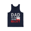 Celebrate Your Upbringing with Dad Well Done Unisex Jersey Tank