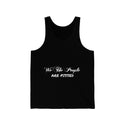 Unisex We The People Are Pissed Jersey Tank