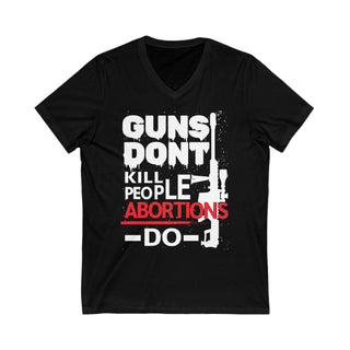 Buy black Unisex Guns Don&#39;t Kill People Abortions Do Make a Statement with Short Sleeve V-Neck Tee