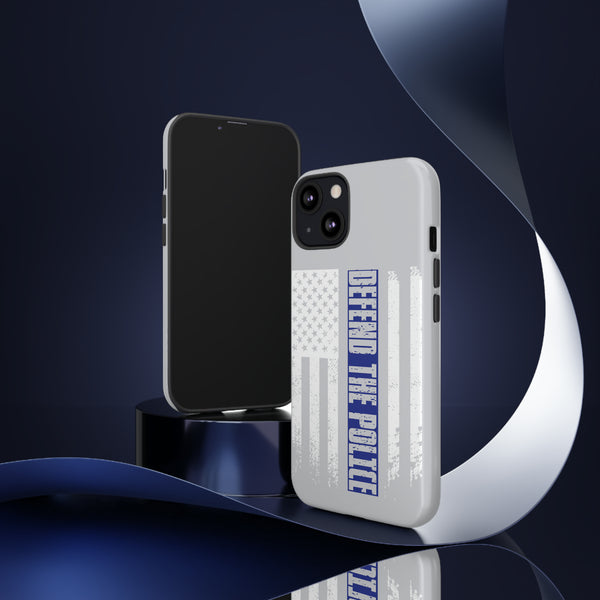 Defend The Police -  Protective Phone Tough Cases