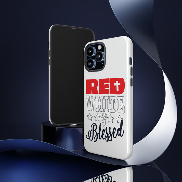 Red White and Blessed Durable Phone Tough Cases for Patriotic Design
