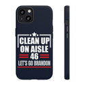 Clean Up On Aisle 46 - Phone Tough Cases - Unmatched Protection for Your Device