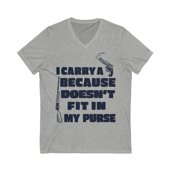 I Carry A Gun Because A Rifle Doesn't Fit In My Purse-Short Sleeve Unique Statement V-Neck Tee