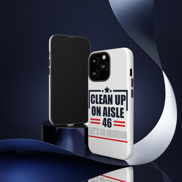 Clean Up On Aisle 46 - Phone Tough Cases - Ultimate Device Protection