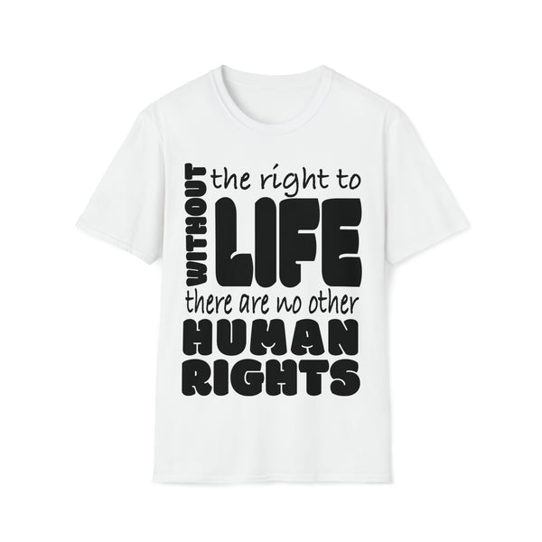 Elevate Your Message with Without The Right To Life Sleeve V-Neck Tee