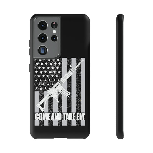 Come And Take 'Em" Phone Tough Case - Defend Your Freedom