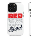 Red White and Blessed Durable Phone Tough Cases for Patriotic Design