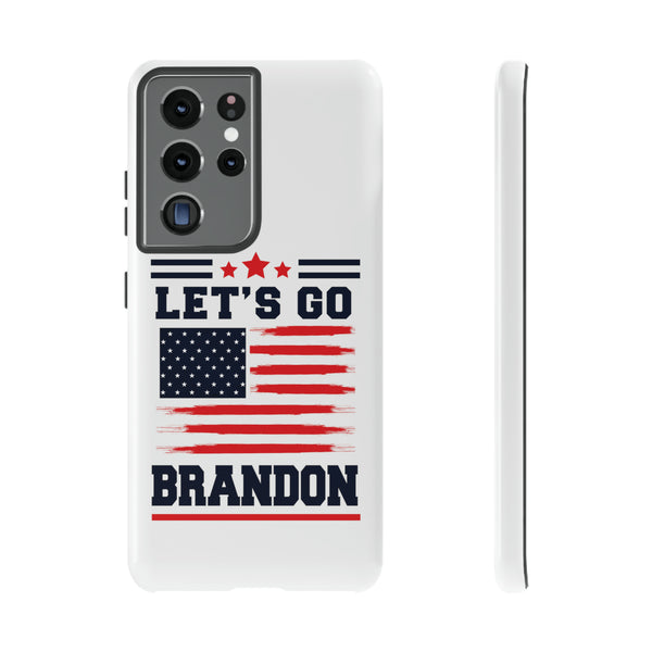 Let's Go Brandon Phone Tough Cases - Make a Statement, Protect Your Device