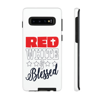 Red White and Blessed Durable Phone Tough Case for Patriotic Design