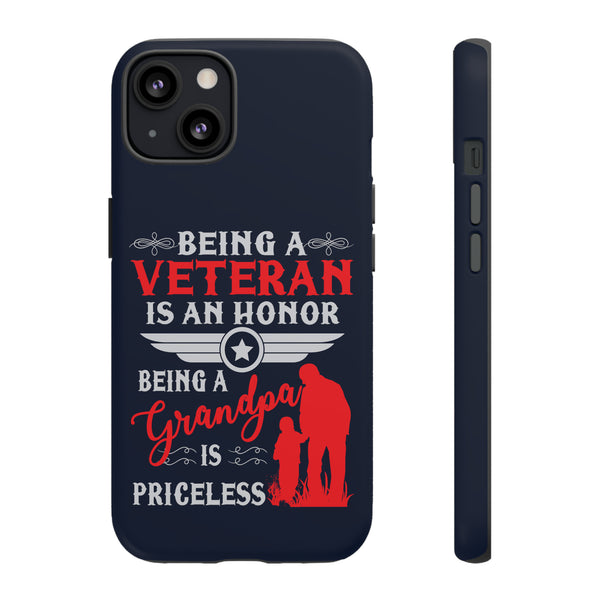 Honored Veteran and Priceless Grandpa Phone Cover
