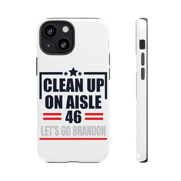 Clean Up On Aisle 46 - Phone Tough Cases - Ultimate Device Protection