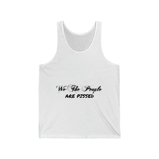 Buy white We The People Are Pissed Unisex Jersey Tank Top
