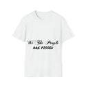 Unisex We The People Are Pissed Softstyle T-Shirt