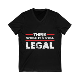 Buy black Unisex Think While It&#39;s Still Legal Jersey V-Neck Tee