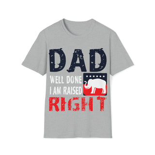 Buy sport-grey Dad Well Done I AM Raised Right Unisex Softstyle T-Shirt