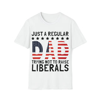 Buy white Unisex Just A Regular Dad Trying Not To Raise Liberals Softstyle T-Shirt
