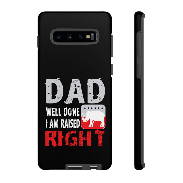 Dad Well Done Phone Tough Cases - Stylish phone protection