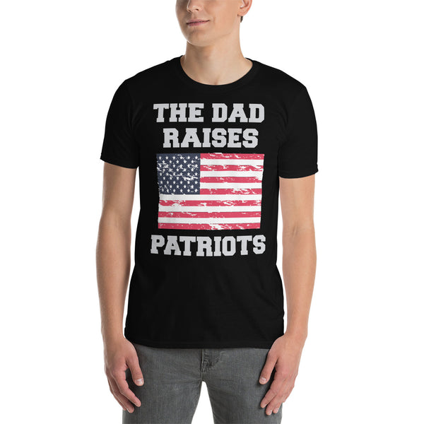 The Dad Raises Patriots Short-Sleeve Unisex T-Shirt