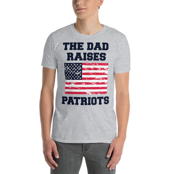 The Dad Raises Patriots Short-Sleeve Unisex T-Shirt